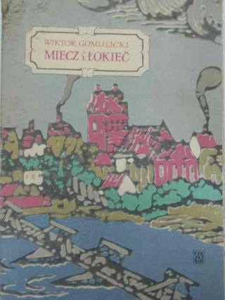 MIECZ I ŁOKIEĆ
