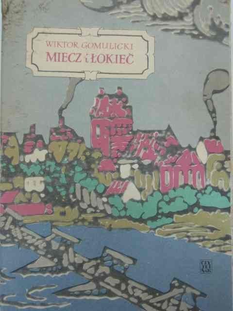 MIECZ I ŁOKIEĆ