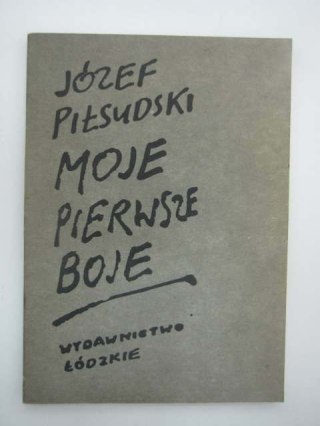 MOJE PIERWSZE BOJE