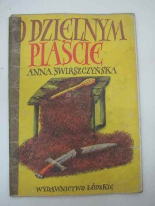 O DZIELNYM PIAŚCIE