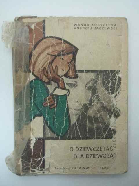 O DZIEWCZĘTACH DLA DZIEWCZĄT O DZIEWCZĘTACH DLA DZIEWCZĄT