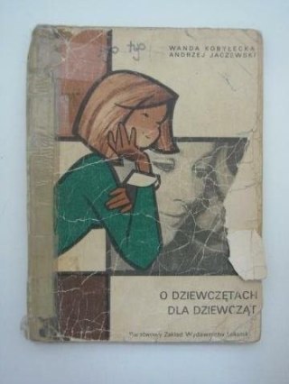 O DZIEWCZĘTACH DLA DZIEWCZĄT