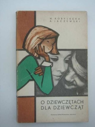 O DZIEWCZĘTACH DLA DZIEWCZĄT