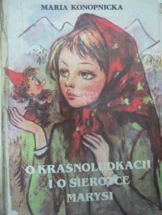 O KRASOLIDKACH I O SIEROTCE MARYSI