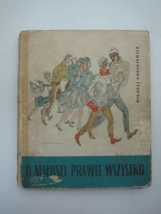 O MIŁOŚCI PRAWIE WSZYSTKO