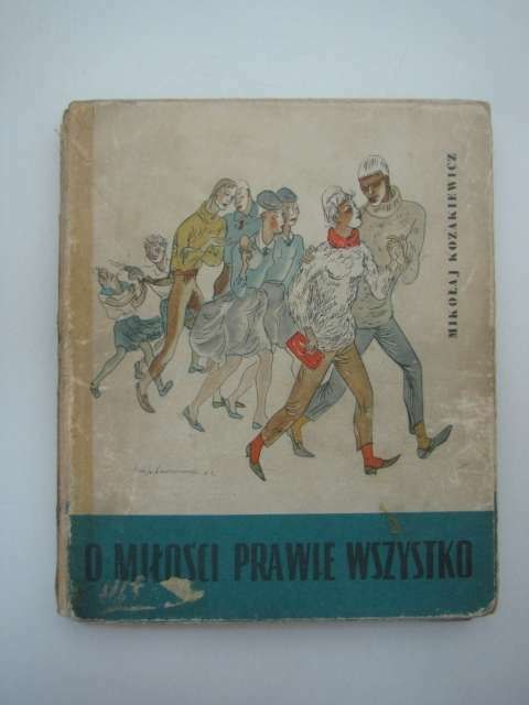 O MIŁOŚCI PRAWIE WSZYSTKO