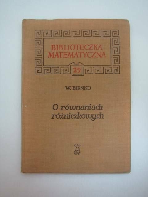 O RÓWNANIACH RÓŻNICZKOWYCH