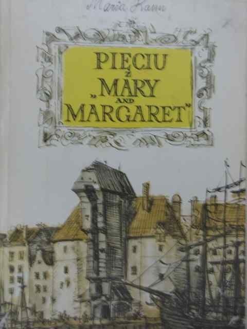 PIĘCIU Z "MARY AND MARGARET"