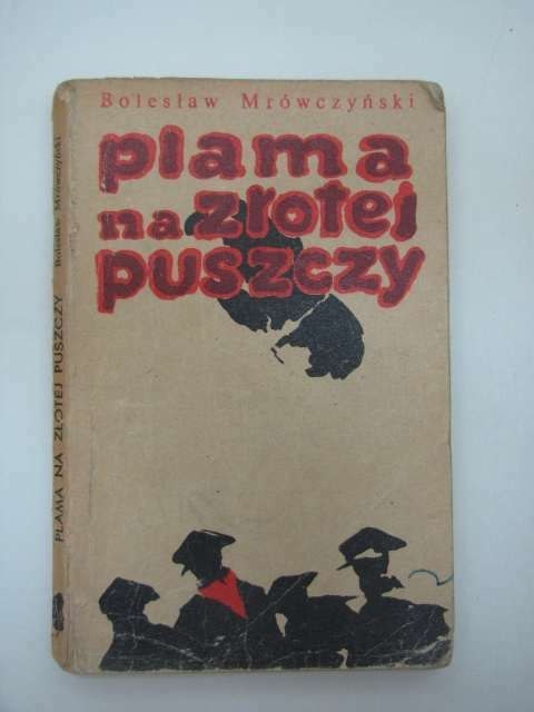 PLAMA NA ZŁOTEJ PUSZCZY