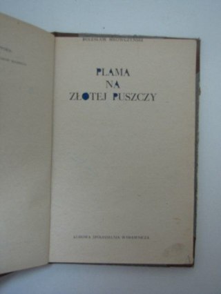 PLAMA NA ZŁOTEJ PUSZCZY