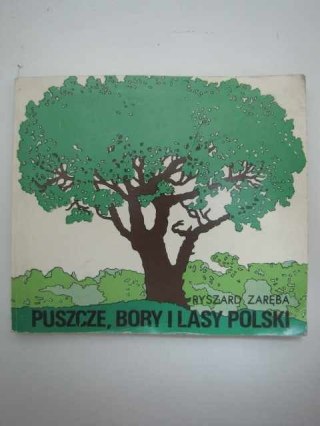PUSZCZE BORY I LASY POLSKI
