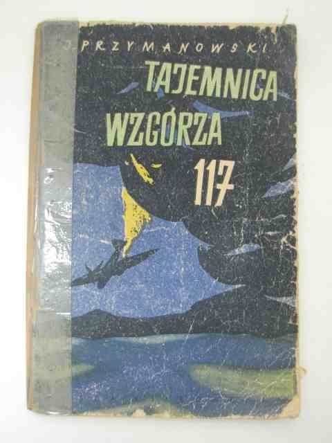 TAJEMNICA WZGÓRZA 117