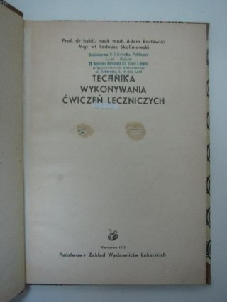TECHNIKA WYKONYWANIA ĆWICZEŃ LECZNICZYCH