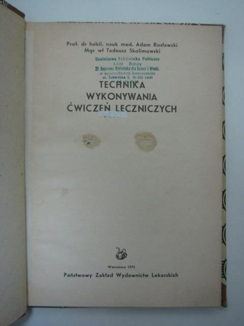 TECHNIKA WYKONYWANIA ĆWICZEŃ LECZNICZYCH