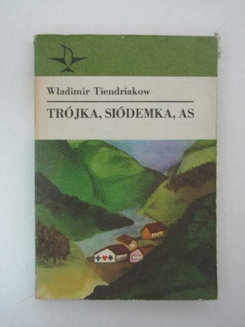 TRÓJKA SIÓDEMKA AS TRÓJKA SIÓDEMKA AS