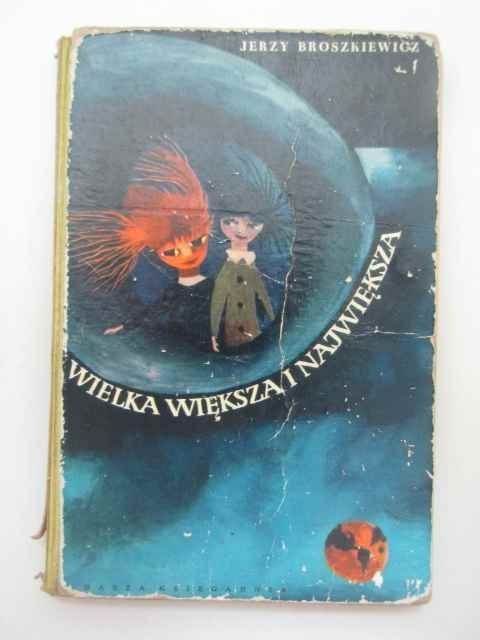 WIELKA WIĘKSZA I NAJWIĘKSZA