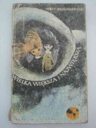 WIELKA WIĘKSZA I NAJWIĘKSZA