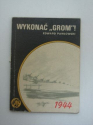 WYKONAĆ GROM