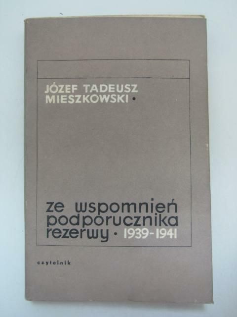 ZE WSPOMNIEŃ PODPORUCZNIKA REZERWY