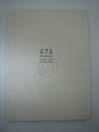 575. ROCZNICA NADANIA ŁODZI PRAW MIEJSKICH
