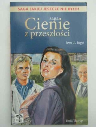 CIENIE Z PRZESZŁOŚCI - INGA TOM I