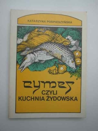 CYMES CZYLI KUCHNIA ŻYDOWSKA