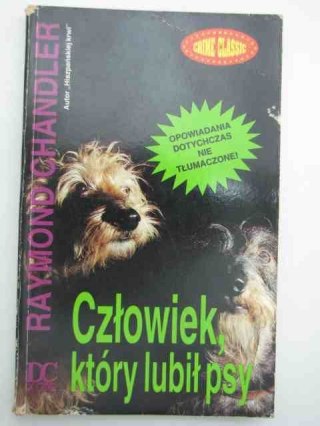 CZLOWIEK KTÓRY LUBIŁ PSY