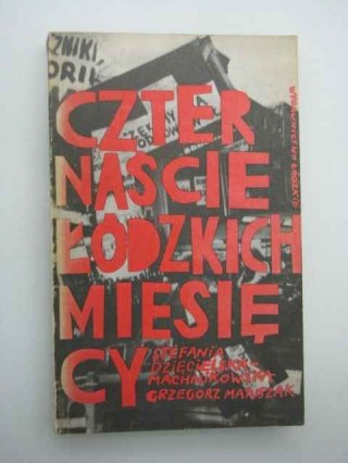 CZTERNAŚCIE ŁÓDZKICH MIESIĘCY