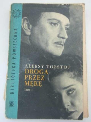 DROGA PRZEZ MĘKĘ TOM I