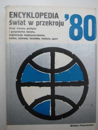 ENCYKLOPEDIA ŚWIAT W PRZEKROJU1980
