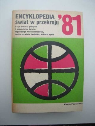 ENCYKLOPEDIA ŚWIAT W PRZEKROJU1981