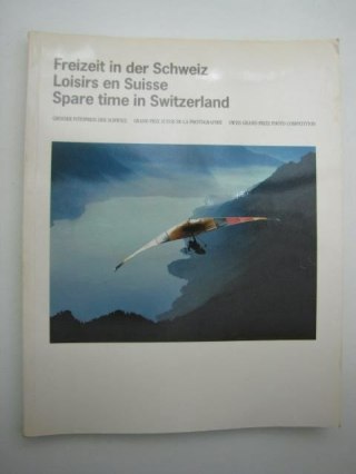 FREIZEIT IN DER SCHWEIZ