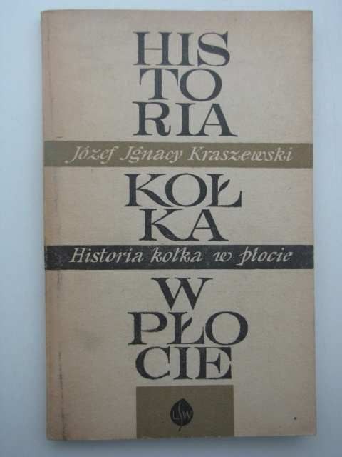 HISTORIA KOŁKA W PŁOCIE