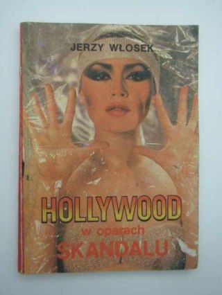 HOLLYWOOD W OPARACH SKANDALU