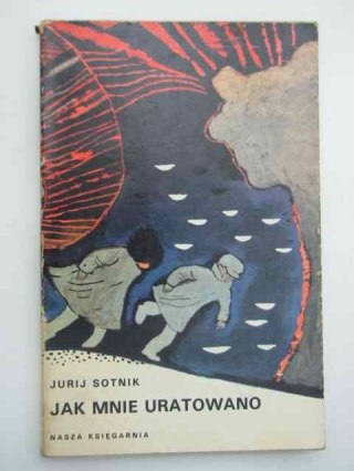 JAK MNIE URATOWANO