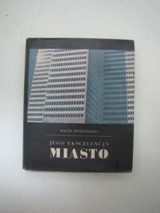 JEGO EKSCELENCJA MIASTO