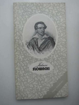 JULIUSZ SŁOWACKI