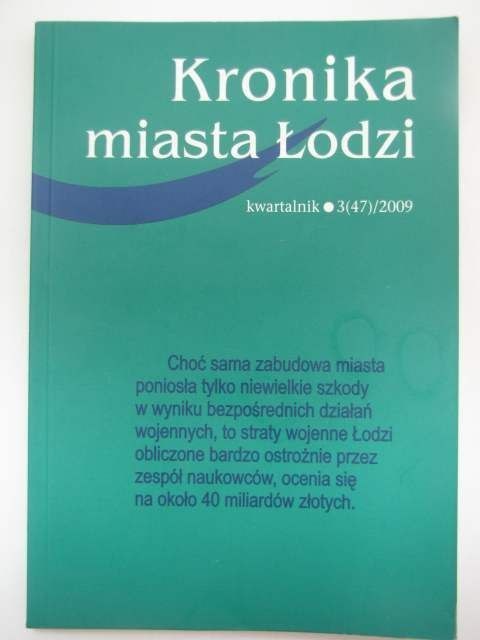 KRONIKA MIASTA ŁODZI 3/2009