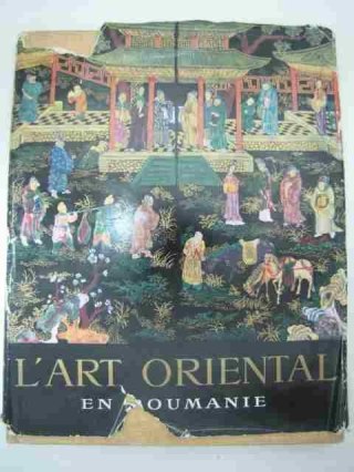 L'ART ORIENTAL EN ROUMANIE