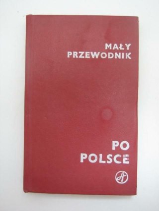 MAŁY PRZEWODNIK PO POLSCE