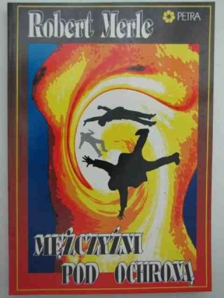 MĘŻCZYŹNI POD OCHRONĄ