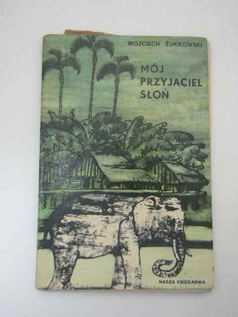MÓJ PRZYJACIEL SŁOŃ