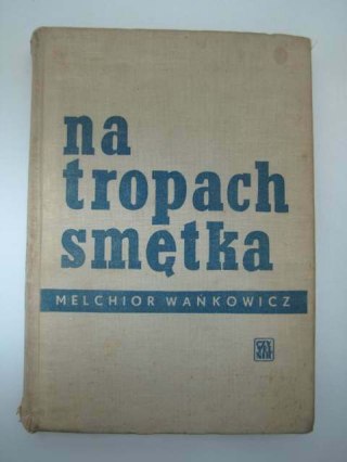 NA TROPACH SMĘTKA