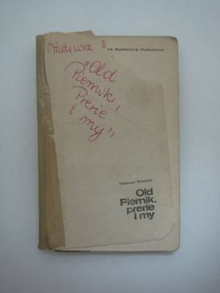 OLD PIERNIK, PRERIE I MY