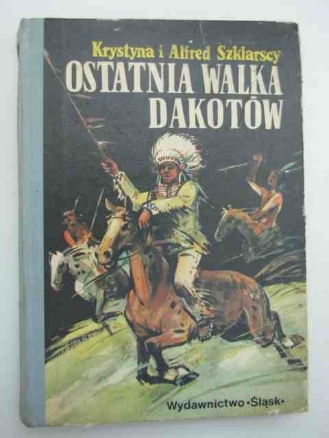 OSTATNIA WALKA DAKOTÓW