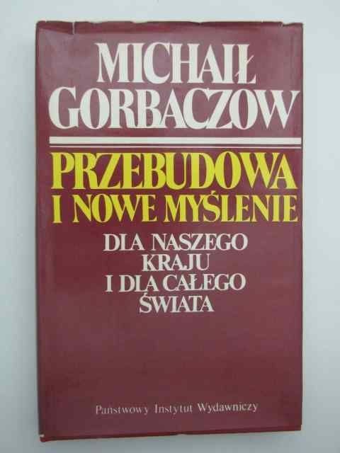 PRZEBUDOWA I NOWE MYŚLENIE