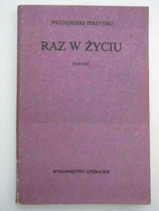 RAZ W ŻYCIU