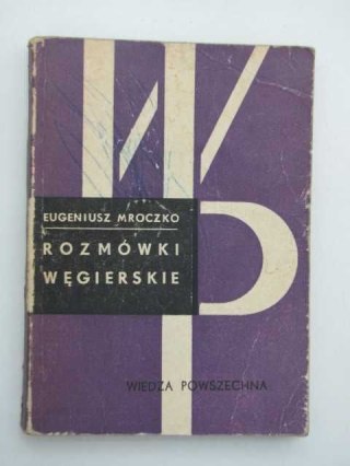 ROZMÓWKI WĘGIERSKIE