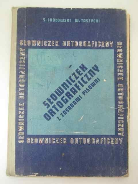 SŁOWNICZEK ORTOGRAFICZNY Z ZASADAMI PISOWNI