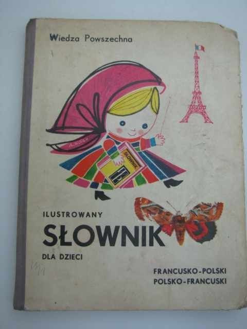 SŁOWNIK ILUSTROWANY DLA DZIECI SŁOWNIK ILUSTROWANY DLA DZIECI